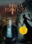 Precomandă primul roman grafic de anvergură 100% românesc: BIBLIA PIERDUTĂ de Igor Bergler