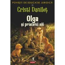 Povesti de educatie juridica. Volumul II: Olga si prietenii sai